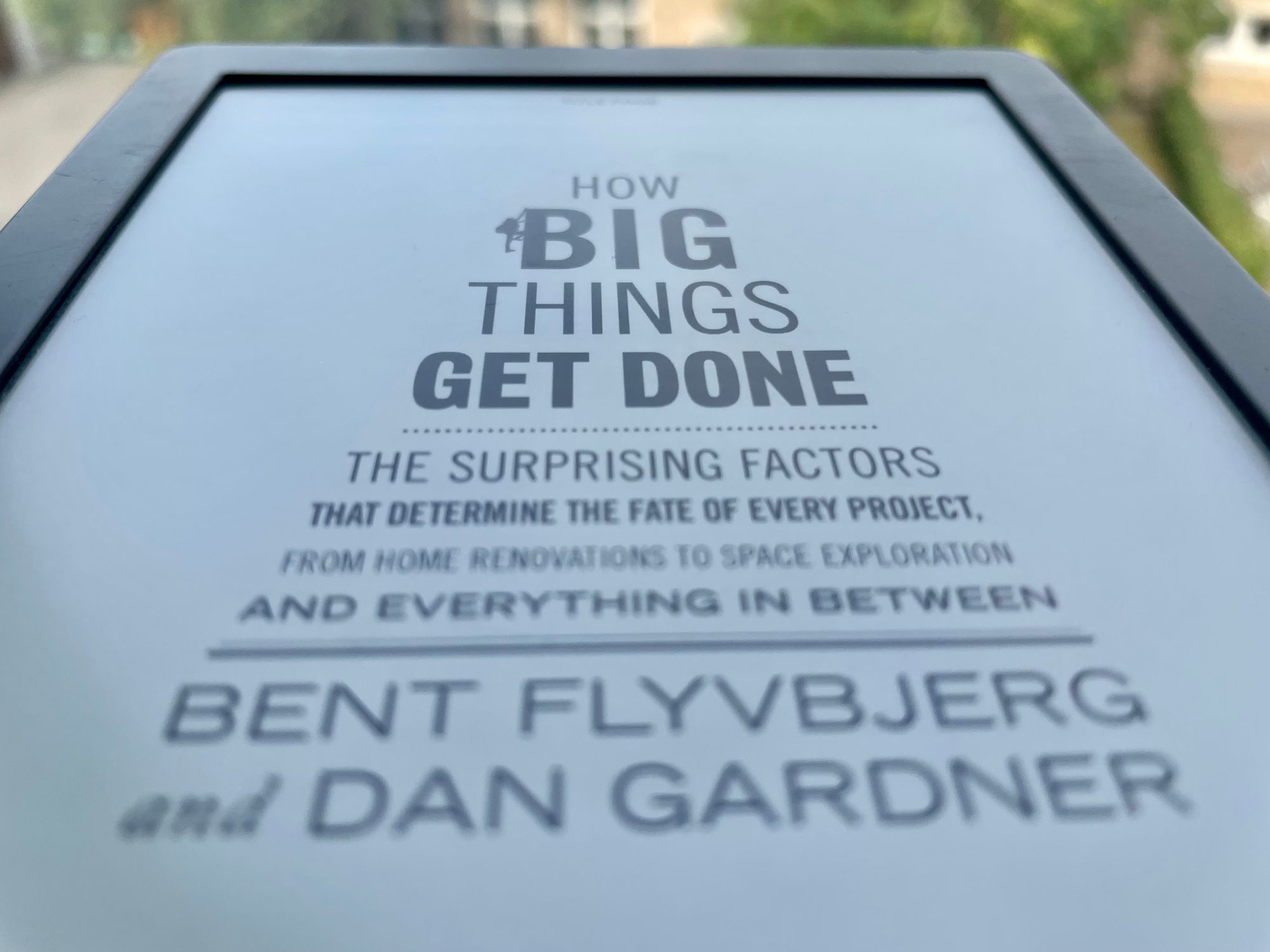 Review of "How Big Things Get Done" by Bent Flyvbjerg